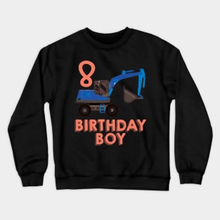 Kids th eighth  eight year happy birthday construction Crewneck Sweatshirt